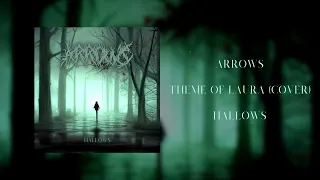 Arrows - Theme of Laura (Cover) [Official Audio]