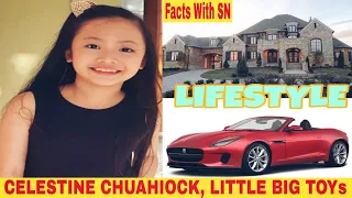 Celestine Chuahiock,(Little Big Toys)Lifestyle, Biography, NetWorth, Age, Hobbies, Facts With SN