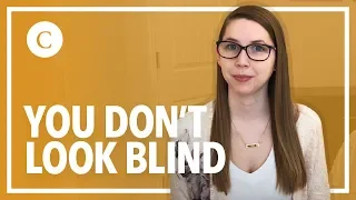 You Don't Look Blind