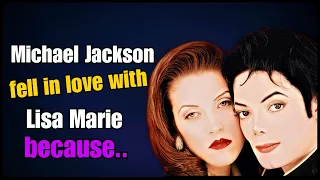 Michael Jackson fell in love with Lisa Marie  Presley because...