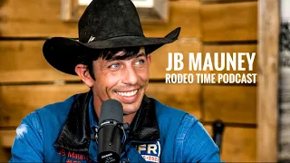 JB Mauney Injury Story - Rodeo Time Podcast 134