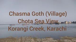 Chasma Goth Village, Chota Sea View, Korangi Creek, Karachi