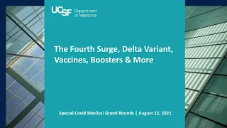 The Fourth Surge, Delta Variant, Vaccines, Boosters, and More