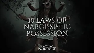 10 Laws of Narcissistic Possession