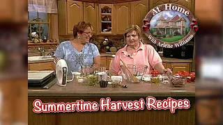 Arlene & Patti Make Summertime Harvest Recipes 🍅🧅🥒