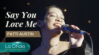 Say You Love Me - Patti Austin | Live Cover by La Oficio