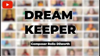 Dream Keeper by Rollo Dilworth - Virtual Choir | Hold Fast to Dreams | BCC