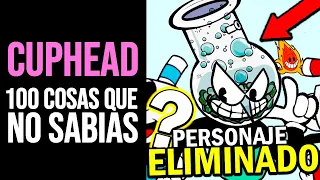 CUPHEAD: 100 Cosas que NO SABÍAS | Curiosidades