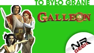 Galleon (Xbox) - To było grane Console Edition #34 (Stare retro gry)