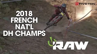 Vital RAW - FRENCH NATIONAL DOWNHILL CHAMPIONSHIPS