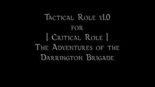 c1 The Adventures of the Darrington Brigade Tactical Role