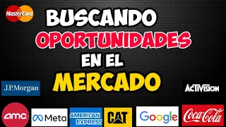 Estas Acciones  han Caído Mucho HOY!! |Hora de Comprar| FB, GOOG, AMC, ATVI, AXP, BA, MA, GS, JPM