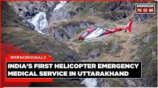 Uttarakhand To Soon Get Helicopter Emergency Medical Service