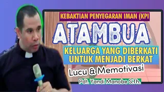 Keluarga yang diberkati untuk menjadi berkat _PDT. YANDI MANOBE S.TH_ KHOTBAH KRISTEN.