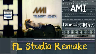 [FREEFLP] AMI  -Trumpet Lights (FL Studio Remake)