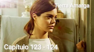 Tierra Amarga Capítulo 123 - 124 En Español - Tierra Amarga En Español Latino