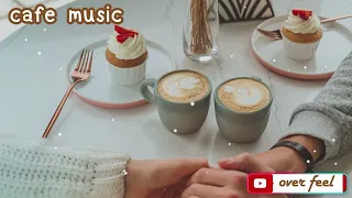 รวมเพลงสากลเพราะๆ เพลงฮิต เพลงคาเฟ่ ฟังยาวๆ | Relaxing Cafe Music,Coffee Shop Music - overfeel