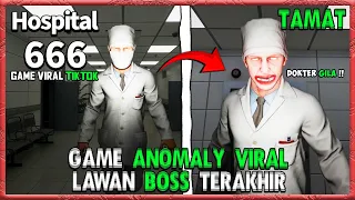 GAME HORROR ANOMALY VIRAL LAWAN BOSS TERAKHIR | Hospital 666 [Indonesia] | TAMAT