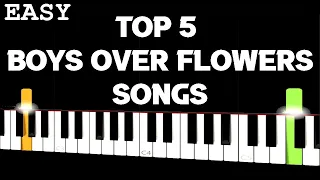 Top 5 Boys Over Flowers Songs | EASY Piano Tutorial