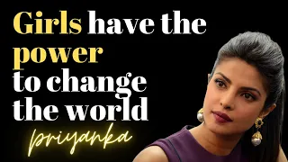 GIRLS EDUCATION || Priyanka Chopra Inspirational Speech