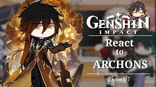 Genshin Impact react to Archons : Zhongli ! || pt.2/4 || Genshin Impact ||