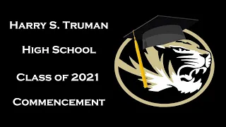 Harry S. Truman 2021 Graduation