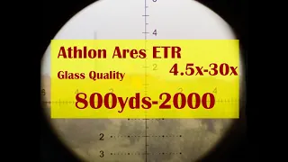 Athlon Ares ETR 4.5-30 - Glass test : 800-2000 yds