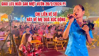 Giao lưu Ngôi Sao Miệt Vườn 20/2/2024: Chị Liên vé số hát về mẹ làm khán giả xúc động