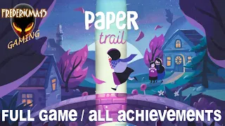 Paper Trail Full Game 100% Walkthrough / All Achievements (All Origami Locations / All Secrets)