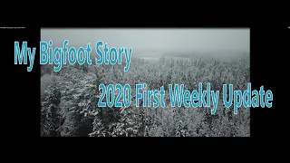 My Bigfoot Story Ep .36 - I just lost the drone