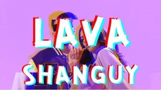 Shanguy - Lava (Tekst / Lyrics)