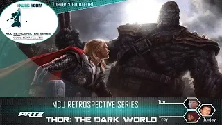 Thor The Dark World MCU Retrospective Series