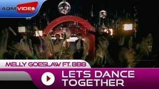 Melly feat. BBB - Lets Dance Together | Official Video