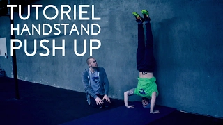 COMMENT FAIRE DES HANDSTAND PUSH UP | Tutoriel pour progresser en CrossFit