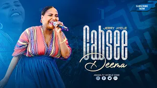 Cabsee Deema  | Jerry Ayele | New Afaan Oromo Live Worship |  @araratvworldwide