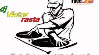 REGGAE DO PATRAO VS DJ VICTOR RASTA 2012