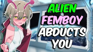 [ASMR] Getting Abducted by an Alien Femboy! (Alien Examination Roleplay)