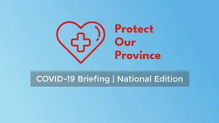 Protect our Province: COVID-19 National Briefing (EN) (September 7, 2021)