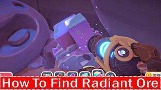 Slime Rancher 2 How To Find Radiant Ore