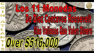 Las 11 monedas de diez centavos de Roosevelt más valiosas que valen dinero,valor $516,000.