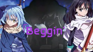 That time I got reincarnated as a slime | Beggin' - AMV | DREKNESS