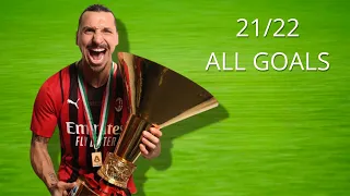 Zlatan Ibrahimovic - ALL GOALS 21/22 | SCUDETTO SEASON 🔴⚫️