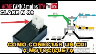 Clas(39)Cómo conectar un CDI en MOTOCICLETA  paso a paso