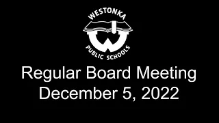 December 5, 2022 Westonka School Board Meeting