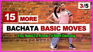 🕺💃 Dance Like a Pro: 15 Must-Know Intermediate BACHATA MOVES | PART 3/5 🎥✨