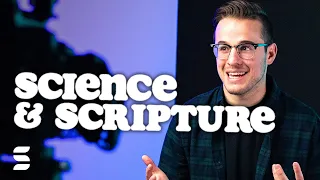 Doesn’t Science Disprove the Bible?