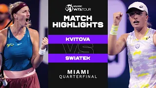 Petra Kvitova vs. Iga Swiatek | 2022 Miami Open Quarterfinal | WTA Match Highlights