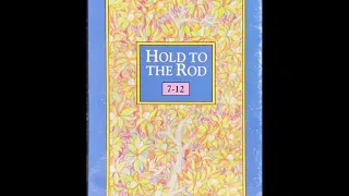 Hold To The Rod 7-12 - LDS Seminary Music (1987) (HD) (Remastered)