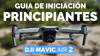 DJI MAVIC AIR 2 - GUIA INICIACIÓN PRINCIPIANTES en ESPAÑOL - DJI FLY APP EXPLICADA