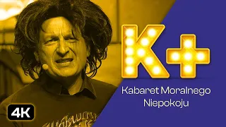 Kabaret Moralnego Niepokoju "Tego jeszcze nie grali" (Cały program/108'/2019/4K)